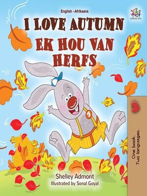 cover image of I Love Autumn / Ek Hou Van Herfs